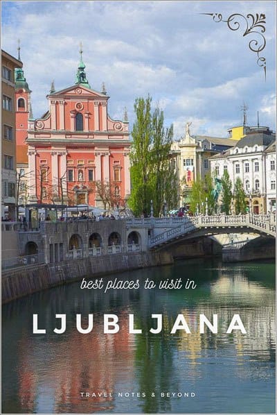 Best places to visit in Ljubljana